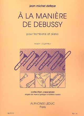 A la manire de Debussy pour trombone et piano (moyen 2/superieur)