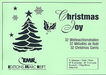 Christmas Joy - 32 Weihnachtsmelodien fr Blasorchester 3. Stimme (Klarinette in B / Trompete in B /Kornett /Flgelhorn)