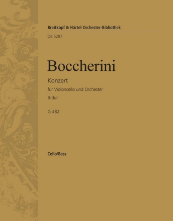 Konzert B-Dur G482 fr Violoncello und Orchester Violoncello / Kontrabass