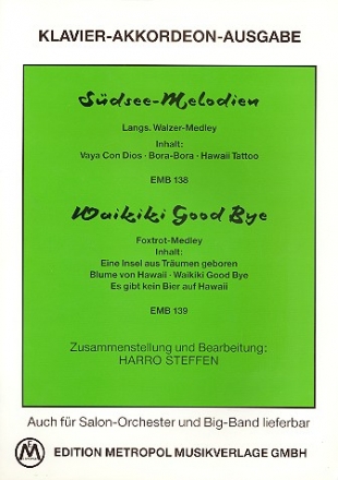 Sdsee-Melodien  und  Waikiki Good Bye fr Klavier / Akkordeon