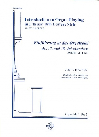 Introduction to Organ Playing in 17th and 18th century style for organ (dt/en)