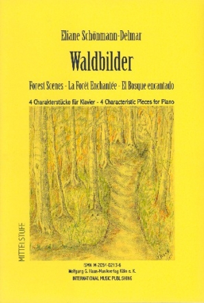 Waldbilder 4 Charakterstcke fr Klavier