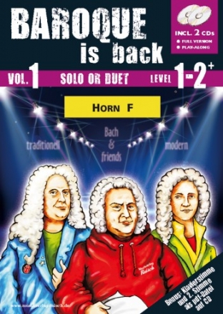 Baroque is back vol.1 (+2 CD's) fr 1-2 Hrner in F (Klavier ad lib zum Ausdrucken als PDF)
