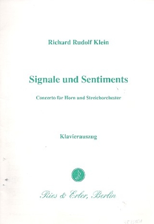Signale und Sentiments Concerto fr Horn und Streich- orchester,  Klavierauszug