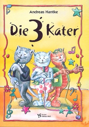 Die drei Kater Singspiel fr Sprecher, Soli, Kinderchor und Klavier