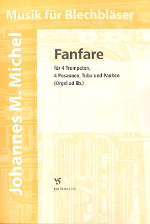 Fanfare fr 4 Trompeten, 4 Posaunen, Tuba und Pauken (Orgel ad lib.)