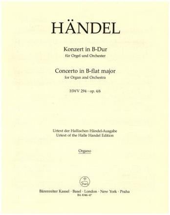 KONZERT B-DUR OP.4,6 HWV294 FUER ORGEL UND ORCHESTER ORGEL