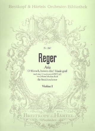 O Mensch bewein dein Snde gro - Aria nach BWV622 fr Streichorchester Violine 1