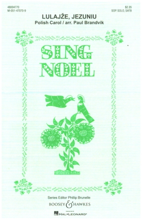 Lulajze, Jezuniu (Sing Noel) for soprano and mixed choir a cappella choral score