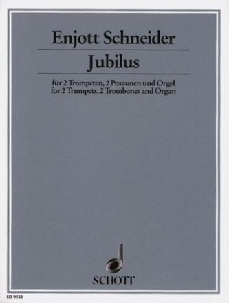 Jubilus fr 2 Trompeten, 2 Posaunen und Orgel Partitur und Stimmen