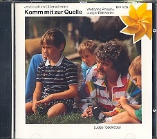 Komm mit zur Quelle - CD erzhlende Texte und lautmalerische meditative Musik