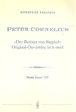 Der Barbier von Bagdad Original-Ouvertre h-Moll fr Orchester,   Studienpartitur