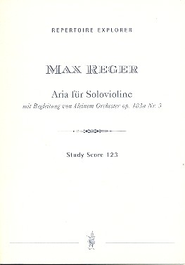 Aria op.103a Nr.3 fr Solo-Violine und kleines Orchester Studienpartitur