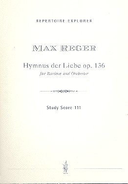 Hymnus der Liebe op.136 fr Bartion und Orchester Studienpartitur