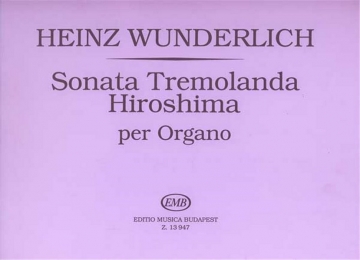 SONATA TREMOLANDA HIROSHIMA FUER ORGEL