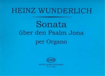 SONATA UEBER DEN PSALM JONA FUER ORGEL