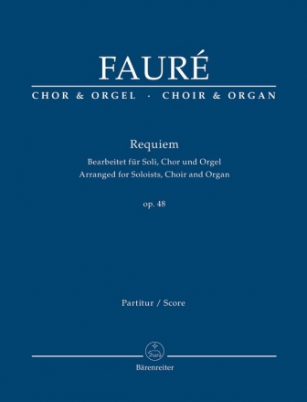 Requiem op.48 fr Soli, gem Chor und Orgel Partitur
