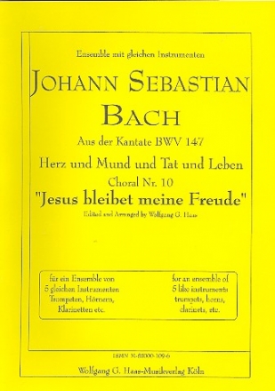 Jesus bleibet meine Freude aus BWV147 fuer 5 gleiche Instrumente (Trompeten, Hrner, Klarinetten),  Partitur und Stimmen