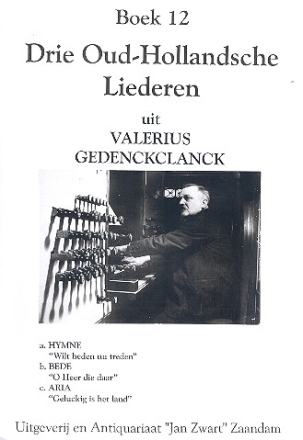 3 oud-hollandsche liederen for organ