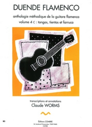 Duende Flamenco vol.4c Tangos tientos et farruca anthologie methodique de la guitare flamenca