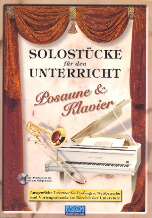 Solostcke fr den Unterricht (+CD) fr Posaune und Klavier
