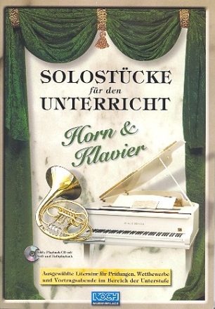 Solostcke fr den Unterricht (+CD) fr Horn in F und Klavier