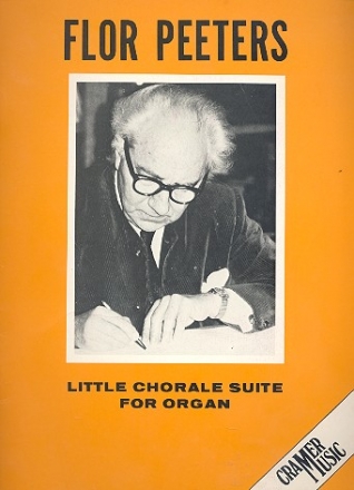 Little Chorale Suite op.130 for organ