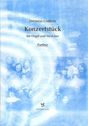 Konzertstck fr Orgel und Streicher Partitur