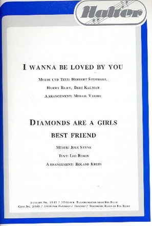 I wanna be loved by you  und Diamonds are a Girls best Friend: fr Blasorchester