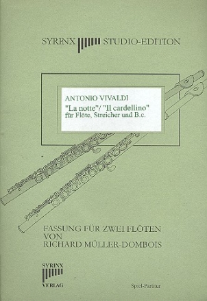 Concerto la notte op.10,2 und Concerto Il cardellino op.10,3 fr Flte, Streicher und B.c. fr 2 Flten