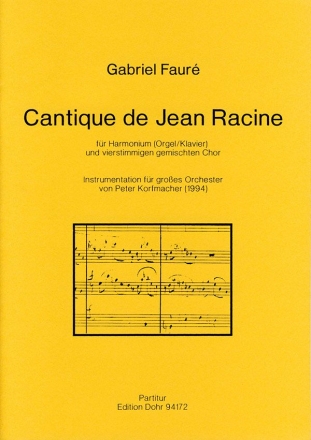 Cantique de Jean Racine fr groes Orchester und gem Chor,  Partitur (1994)