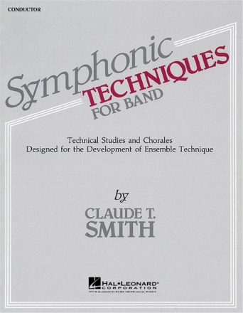 Symphonic Techniques for band conductor technical studies and chorales