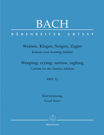 Weinen Klagen Sorgen Zagen Kantate Nr.12 BWV12 Klavierauszug
