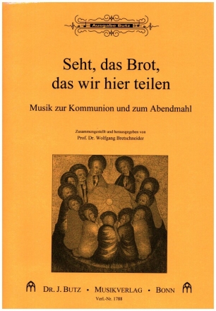 Seht das Brot das wir hier teilen fr Orgel