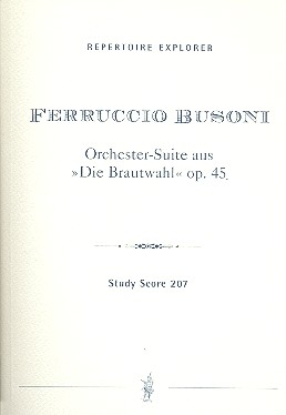 Orchestersuite aus Die Brautwahl op.45 Studienpartitur
