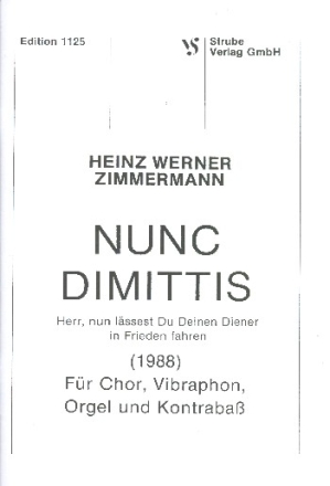 Nunc dimittis fr gem Chor, Vibraphon, Orgel und Kontraba Partitur (dt)