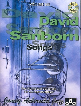 David Sanborn Songs (+CD): for all instrumentalists and vocalists