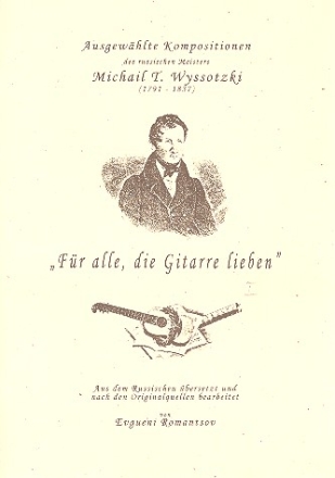 Fr alle die Gitarre lieben Band 1 Ausgewhlte Kompositionen fr Gitarre