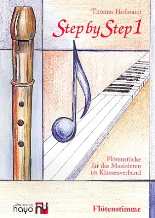 Step by Step Band 1 fr Blockflte und Klavier Blockfltenstimme