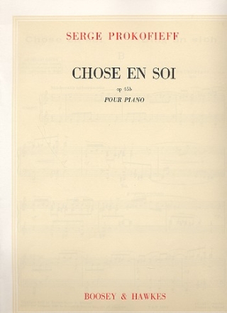 Chose en soi op.45b fr Klavier