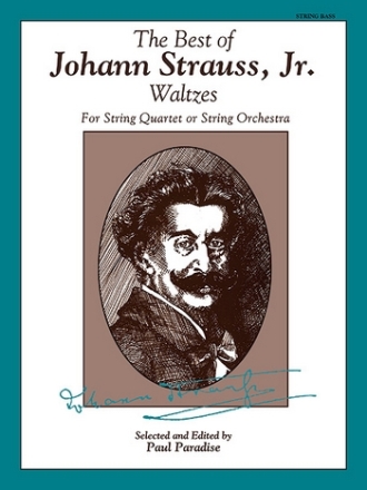 The Best of Johann Strauss junior Waltzes for string quartet String bass