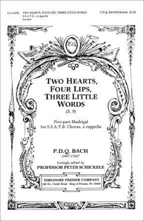 TWO HEARTS FOUR LIPS FOR MIXED CHORUS (SSATB) A CAPPELLA,  SCORE