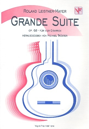 Grande Suite op.68 fr 4 Gitarren Partitur und Stimmen