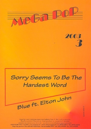 Sorry seems to be the hardest Word: Einzelausgabe fr Klavier