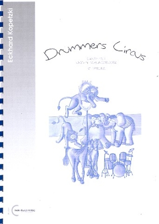 Drummers Circus fr Drumset und 4 Schlagzeuger (5 Spieler),  Partitur und Stimmen