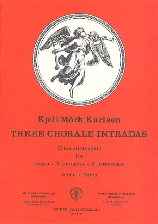 3 Choral Intradas for organ, 2 trumpets and 2 trombones score and parts