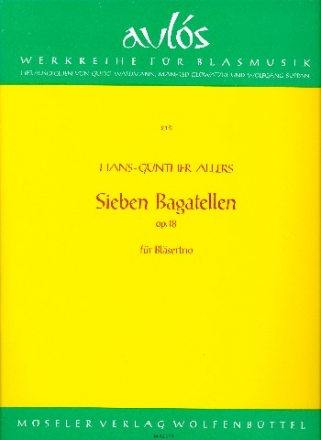 7 Bagatellen op.18 fr Flte, Klarinette und Fagott Partitur und Stimmen