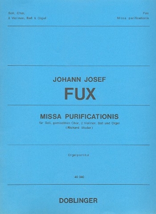 Missa Purificationis fr Soli, gem Chor, 2 Violinen, Bass und Orgel Partitur