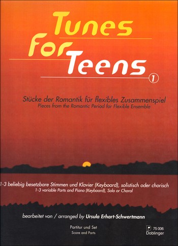 Tunes for Teens vol.1 Stcke der Romantik fr flexibles Zusammenspiel Stimmen