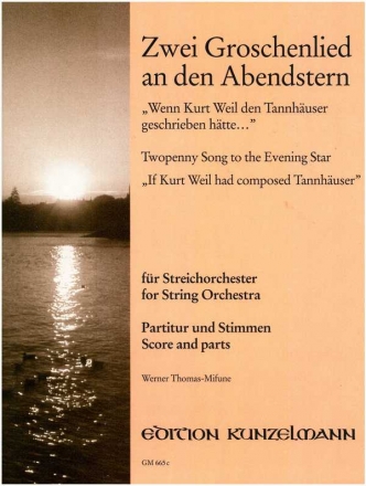 Zweigroschenlied an den Abendstern fr Streichorchester Partitur und Stimmen